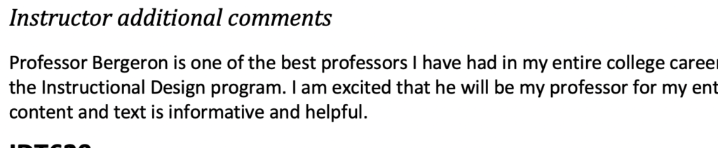 Professor Bergeron is one of the best professors I have had in my entire college career.